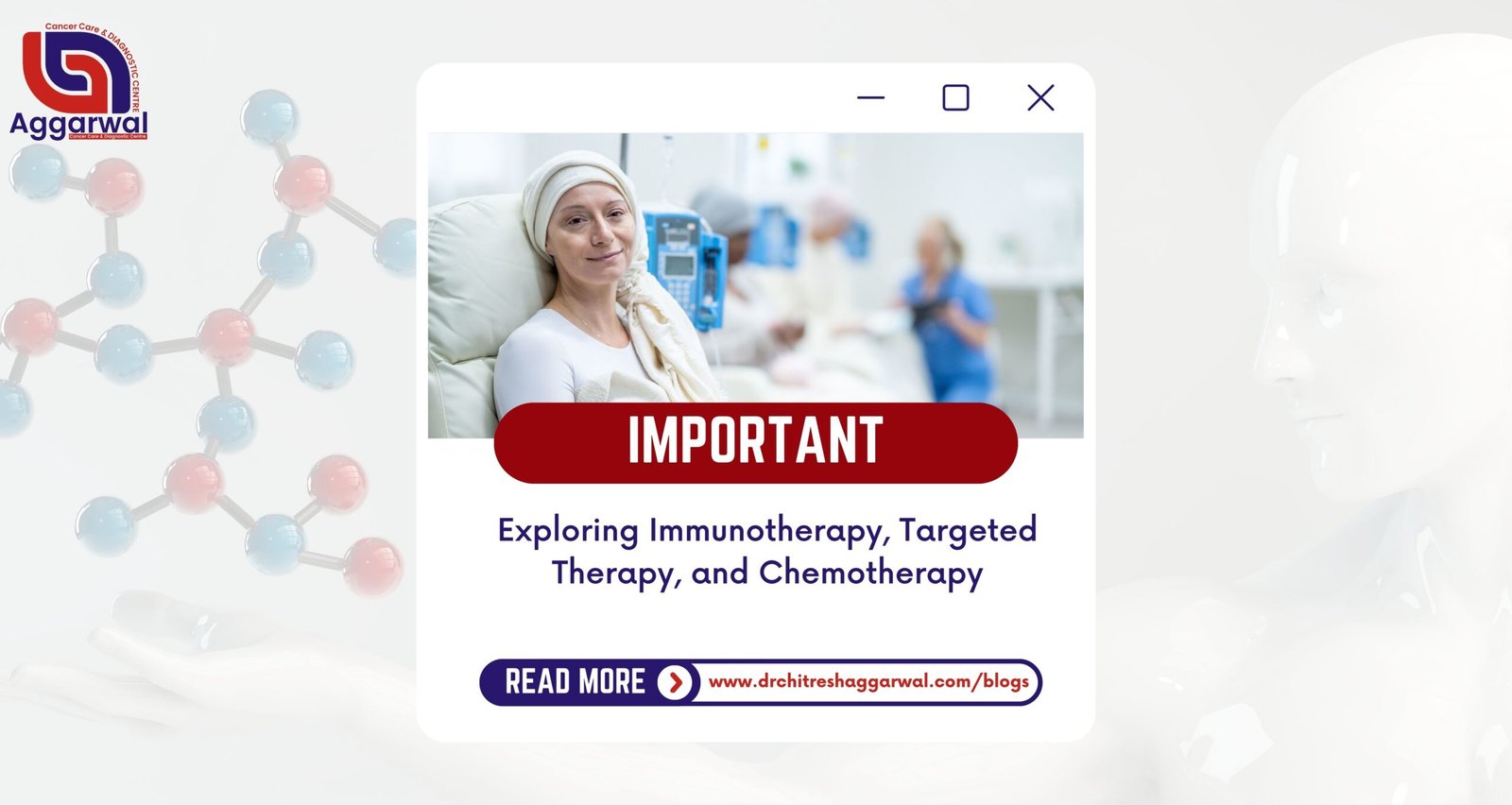 Immunotherapy, Targeted Therapy, and Chemotherapy